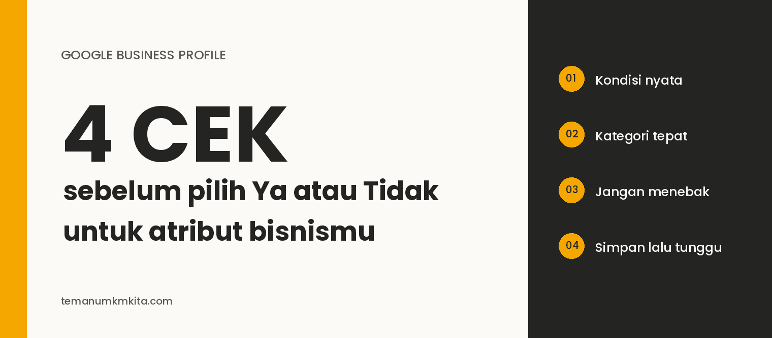 Atribut Google Business Profile: 4 Cek sebelum Pilih Ya atau Tidak